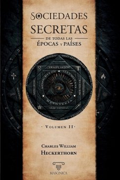 Sociedades secretas de todas las épocas y países - Heckerthorn, Charles William