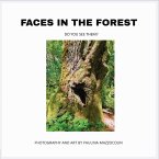 Faces in the Forest Faces in the Forest