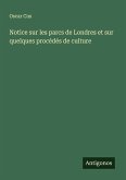 Notice sur les parcs de Londres et sur quelques procédés de culture