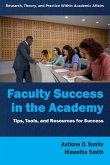 Faculty Success in the Academy Faculty Success in the Academy