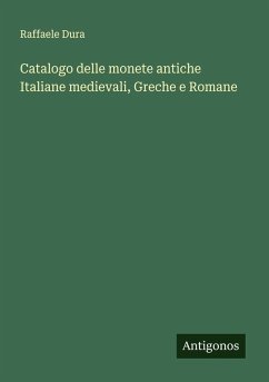 Cover Catalogo delle monete antiche Italiane medievali, Greche e Romane