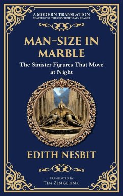 Man-Size in Marble - Nesbit, Edith