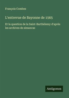 Cover L'entrevue de Bayonne de 1565