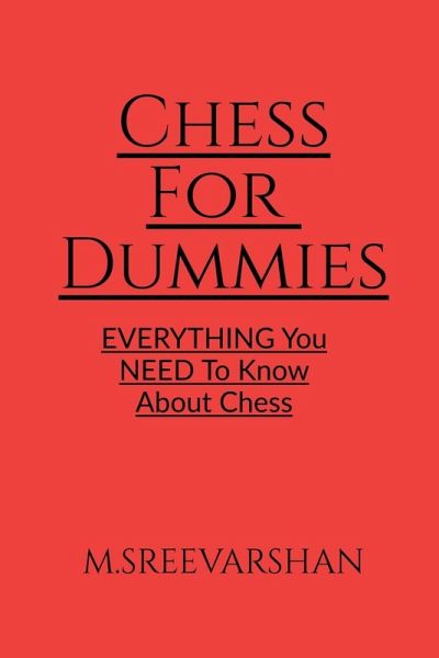 Chess For DUMMIES Chess For DUMMIES