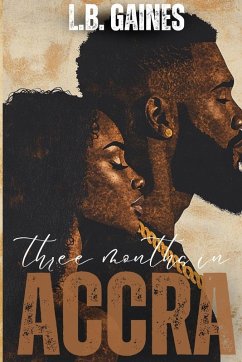 Three Months In ACCRA - Gaines, L. B.