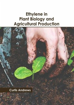 Cover Ethylene in Plant Biology and Agricultural Production