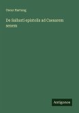 De Sallusti epistolis ad Caesarem senem