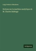 Notions sur la machine analytique de M. Charles Babbage