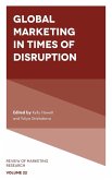 Global Marketing in Times of Disruption