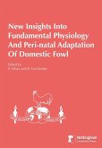 New Insights Into Fundamental Physiology And Peri-natal Adaptation Of Domestic Fowl New Insights Into Fundamental Physiology And Peri-natal Adaptation Of Domestic Fowl