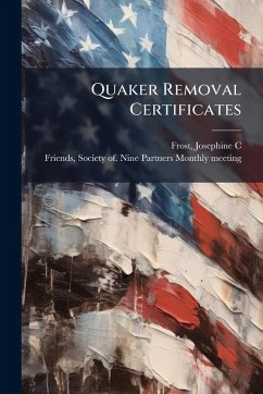 Quaker Removal Certificates - Frost, Josephine C