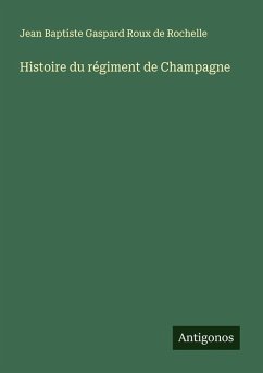 Cover Histoire du régiment de Champagne