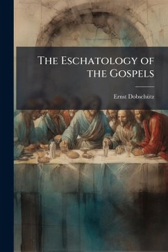 Cover The Eschatology of the Gospels