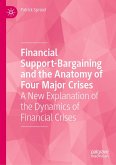 Financial Support-Bargaining and the Anatomy of Four Major Crises (eBook, PDF)
