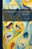 Elijer Goff's Complete Works Elijer Goff's Complete Works