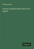 Presenti condizioni delle belle arti in Liguria