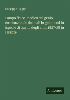 Cover Lampo fisico-medico sul genio costituzionale dei mali in genere ed in ispecie di quello degli anni 1837-38 in Firenze
