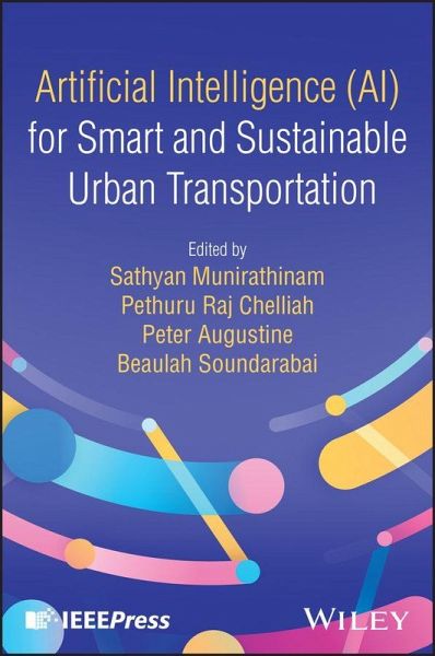 Artificial Intelligence (Ai) for Smart and Sustainable Urban Transportation Artificial Intelligence (Ai) for Smart and Sustainable Urban Transportation