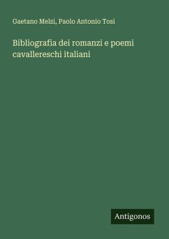 Cover Bibliografia dei romanzi e poemi cavallereschi italiani