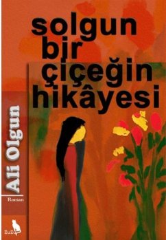 Cover Solgun Bir Cicegin Hikayesi