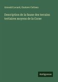 Description de la faune des terrains tertiaires moyens de la Corse