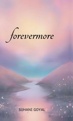 Forevermore - Suhani Goyal