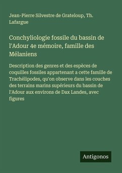 Cover Conchyliologie fossile du bassin de l'Adour 4e mémoire, famille des Mélaniens