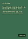 Instructions pour naviguer sur la côte orientale de l'île de Terre-Neuve