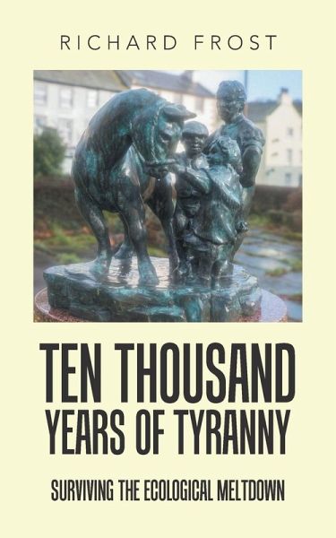 Ten thousand years of tyranny Ten thousand years of tyranny