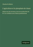 L'agriculture et le phosphate de chaux