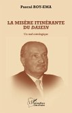 La misère itinérante du Dasein La misère itinérante du Dasein