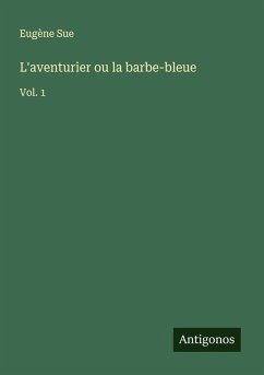 Cover L'aventurier ou la barbe-bleue