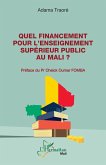 Quel financement pour l'enseignement supérieur public au Mali ? Quel financement pour l'enseignement supérieur public au Mali ?