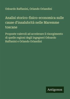 Cover Analisi storico-fisico-economica sulle cause d'insalubrità nelle Maremme toscane