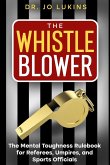 The Whistle Blower The Whistle Blower