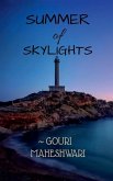 SUMMER of SKYLIGHTS SUMMER of SKYLIGHTS