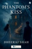 THE PHANTOM'S KISS