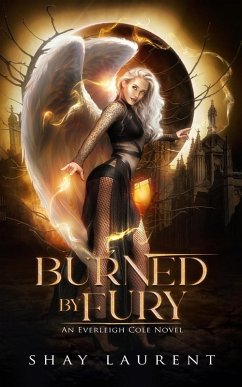 Burned By Fury - Laurent, Shay Burned By Fury - Laurent, Shay