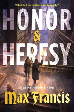 Honor & Heresy - Francis, Max