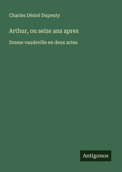 Cover Arthur, ou seize ans apres
