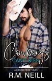 Cowboys Can't Kiss Cowboys Can't Kiss