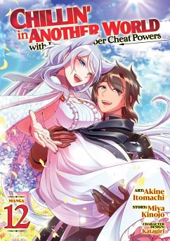 Chillin' in Another World with Level 2 Super Cheat Powers (Manga) Vol. 12 - Kinojo, Miya