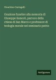 Orazione funebre alla memoria di Giuseppe Samorè, parroco della chiesa di San Marco e professore di teologia morale nel seminario patrio