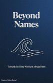 Beyond Names (eBook, ePUB)