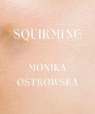 Squirming Squirming