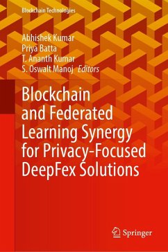Cover Blockchain and Federated Learning Synergy for Privacy-Focused DeepFex Solutions