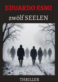 Zwölf Seelen