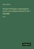 Sinopsi etimologica e glossogonica ovvero concordanza radicale di tutt' i linguaggi
