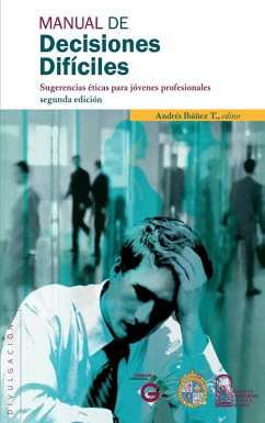 Manual de decisiones difíciles - T, Andrés Ibáñez