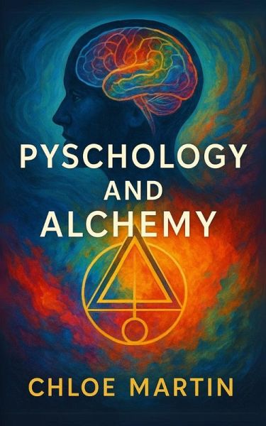 Pyschology and Alchemy (Emotional Help, #1) (eBook, ePUB)